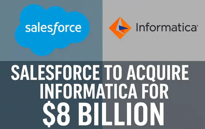 Salesforce to Acquire Informatica