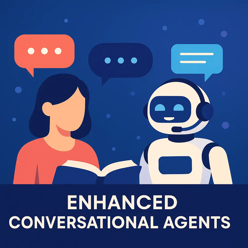 Enhanced Conversational Agents